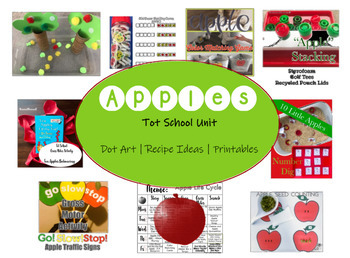 Preview of Tot School | APPLES | One Week of Activities | Printables | Recipes | Play Ideas