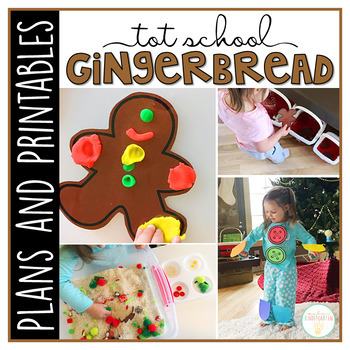 Preview of Tot School: Gingerbread {Plans and Printables}