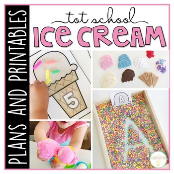 Preview of Tot School: Ice Cream{Plans and Printables}