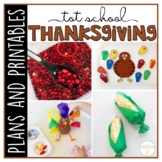 Tot School: Thanksgiving {Plans and Printables}