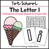 Tot School: The Letter I Week of Curriculum for 2-3 Year-Olds