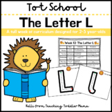 Tot School: The Letter L Week of Curriculum for 2-3 Year-Olds