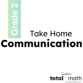 Total Math Take Home Communication Second Grade Growing Bundle