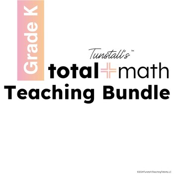 Preview of Total Math Teaching Bundle Kindergarten