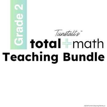 Preview of Total Math Teaching Bundle Second Grade