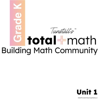 Preview of Total Math Unit 1 Building Math Community Bundle Kindergarten
