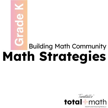 Preview of Total Math Unit 1 Building Math Community Math Strategies Kindergarten
