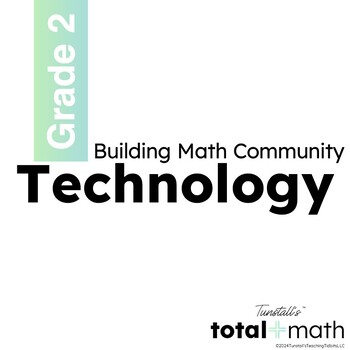 Preview of Total Math Unit 1 Building Math Community Math on Technology Second Grade