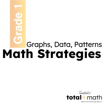 Preview of Total Math Unit 10 Math Strategies Graphs, Data, and Patterns First Grade