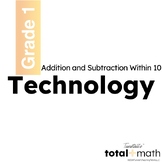 Total Math Unit 3 Addition & Subtraction Within 10 Technol