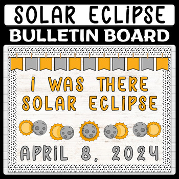 Preview of Total Solar Eclipse 2024 Bulletin Board Kit, Total Solar Eclipse 2024 Door Decor