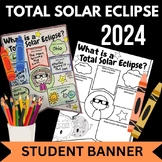 Post-Total Solar Eclipse 2024 Student Banner (Coloring Pag