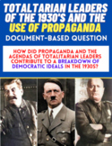 Totalitarian Leaders of the 1930’s and Propaganda: Documen