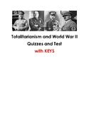 Totalitarianism and World War II Quizzes and Test with KEYS
