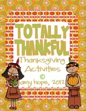 Totally Thankful: A Thanksgiving Activity Packet
