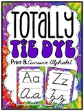 Totally Tie Dye | Print & Cursive Alphabet Poster Set | Ha