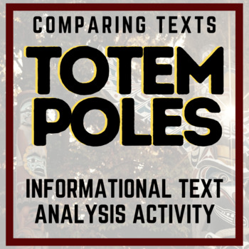 Preview of Totem Poles Informational Text Comparison Activity