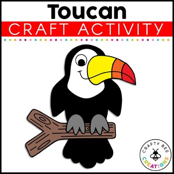 Preview of Toucan Craft Rainforest Jungle Zoo Animals Craft Activities Bulletin Board Art