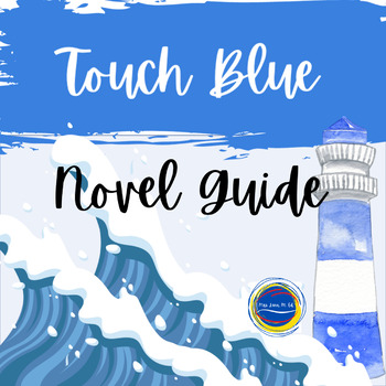Preview of Touch Blue by Cynthia Lord Novel Guide