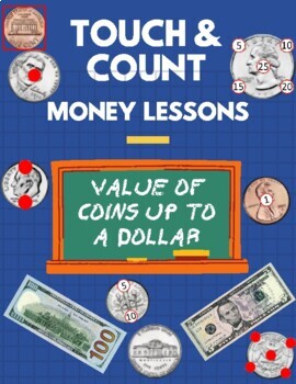 Preview of Touch & Count Money: Value of Coins up to a Dollar