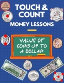 Touch & Count Money: Value of Coins up to a Dollar