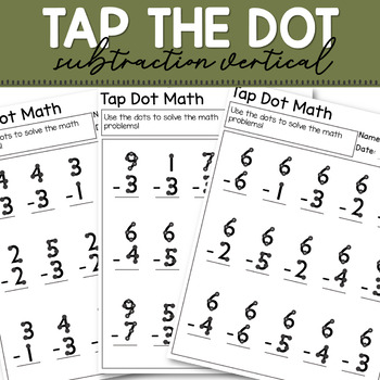 Preview of Tap the Dot Basic Subtraction Worksheets (Vertical problems)