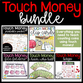 Touch + Count Money BUNDLE