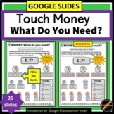 Touch Money: What Coins Do You Need? Google Apps/Distance 