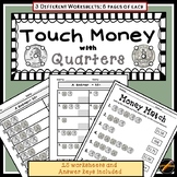 Touch Money Worksheets: Quarters Only
