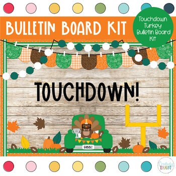 Preview of Touchdown Turkey - Football - Thanksgiving Themed Bulletin Board Kit