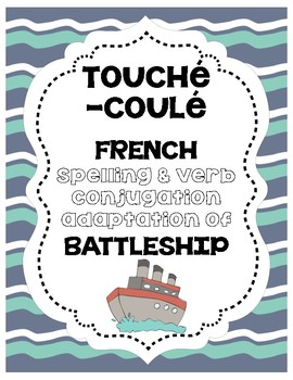 Preview of Touché Coulé French Battleship for Verbs & Spelling