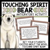 Touching Spirit Bear ... Anticipatory Activity