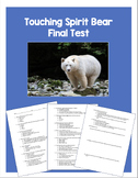Touching Spirit Bear Final Test- Editable
