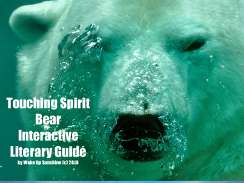 Preview of Touching Spirit Bear Interactive Literary Guide