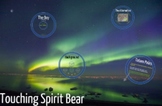 Touching Spirit Bear - Introduction to Novel PREZI