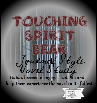 Preview of Touching Spirit Bear Journal and Novel Study with EASEL Version
