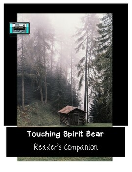 Preview of Touching Spirit Bear Novel Study Unit