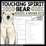 Touching Spirit Bear ... Quizzes