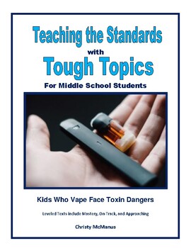 Preview of Tough Topics: Kids Who Vape Face Toxin Dangers - 3 Levels
