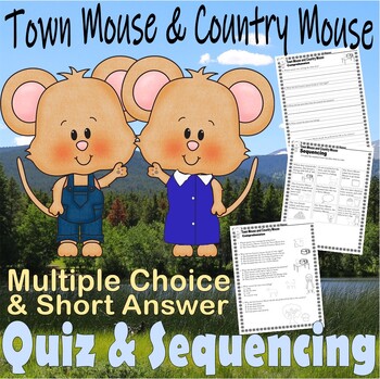 Preview of Town Mouse & Country Mouse Reading Comprehension Quiz Tests & Story Sequencing