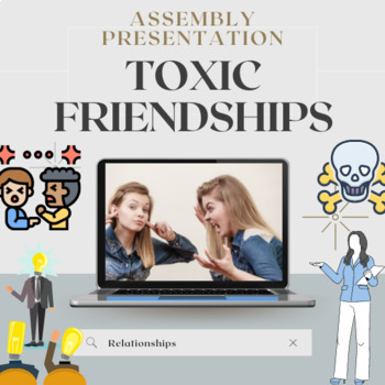 Preview of Toxic friendships Assembly