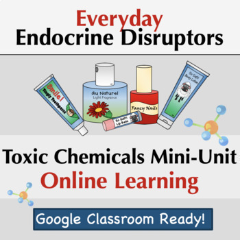 Preview of Toxins and Endocrine Disruptors | Google Classroom