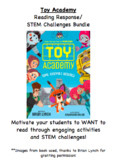 Toy Academy Reading Response/STEM Bundle