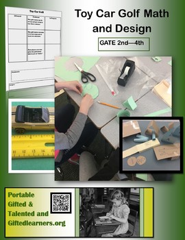 Preview of Toy Car Golf Math STEAM Design - Gifted and Talented GATE 2nd-4th 9 Hours