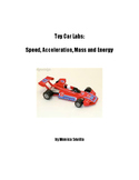 Toy Car Labs: Determining speed, acceleration, mass and energy