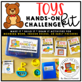 Toys Hands-On Challenge Kit | Morning Work | Indoor Recess