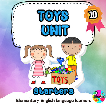 Preview of Toys unit for Elementary English Language Learners-Starters