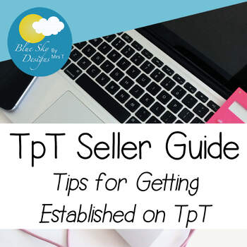 Preview of TpT Seller Guide - Tips for Getting Established on TpT