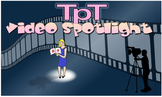 TpT Video Spotlight