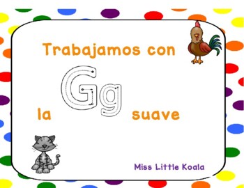Trabajamos con la g suave_Sample by Miss Little Koala | TpT